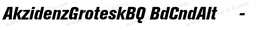 AkzidenzGroteskBQ BdCndAlt 常规字体转换